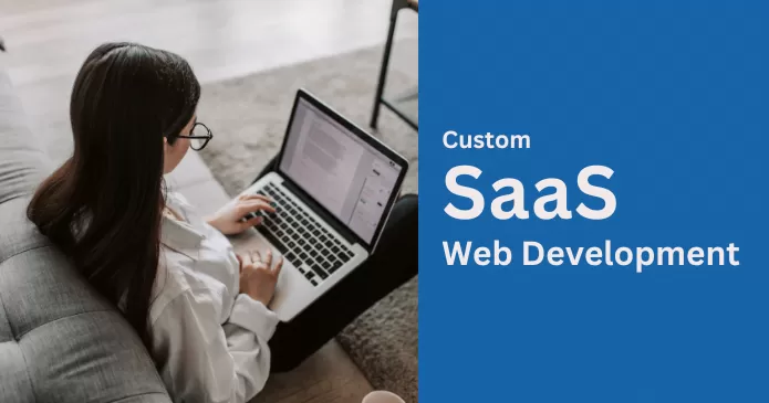 Custom SAAS Web Development